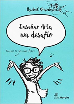 Enseñar Arte, Un Desafío (Novela Gráfica)