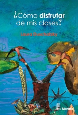 Como Disfrutar De Mis Clases?