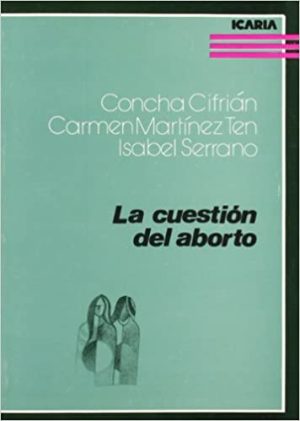 La Cuestión Del Aborto