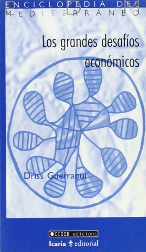 Los Grandes Desafíos Económicos