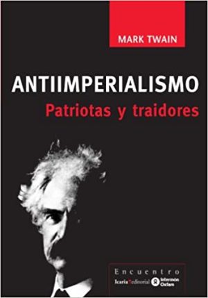 Antiimperialismo: Patriotas Y Traidores