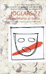 Joglars 77, Del Escenario Al Trullo