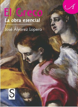 El Greco: La Obra Esencial