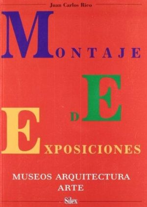 Montaje De Exposiciones: Museo, Arquitectura Y Arte, II