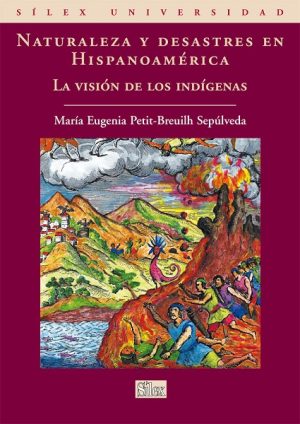 Naturaleza Y Desastres En Hispanoamérica