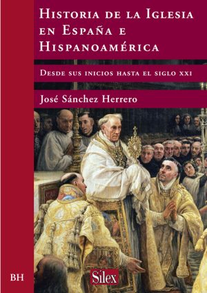 Historia De La Iglesia En España E Hispanoamerica