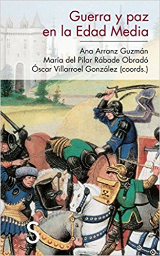 Guerra Y Paz En La Edad Media