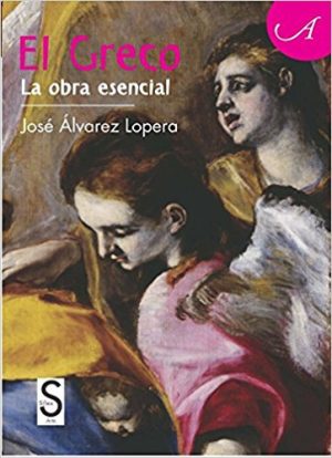 El Greco: La Obra Esencial