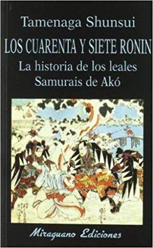 Los Cuarenta Y Siete Ronin (R)