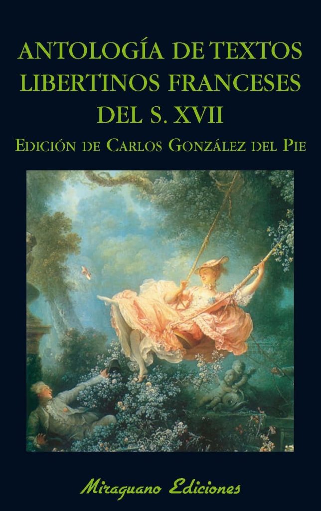 Antología De Textos Libertinos Franceses Del S. XVII