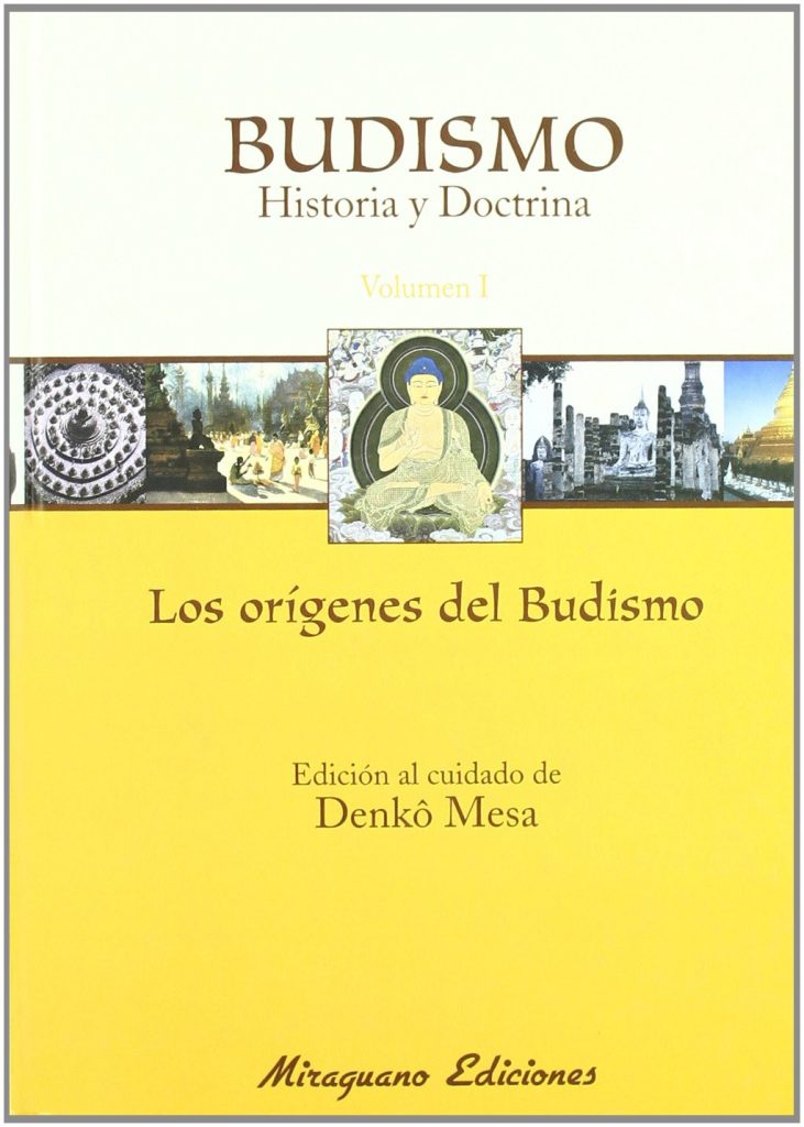 Budismo I: Historia Y Doctrina: Los Origenes Del budismo