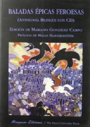 Baladas Épicas Feroesas (Antología Bilingüe Con Cd)