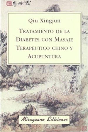 Tratamiento De La Diabetes Con Masaje Terapéutico Chino Y Acupuntura