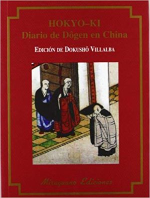 Honkyo-Ki: Diario De Dogen En China