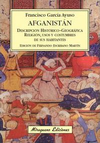 Afganistán: Descripción Histórico - Geográfica Del País