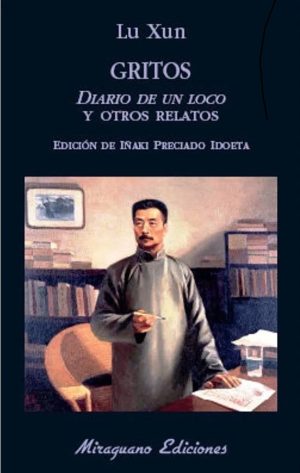Gritos : Diario De Un Loco Y Otros Relatos
