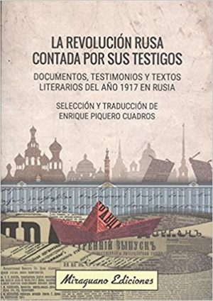 La Revolución Rusa Contada Por Sus Testigos