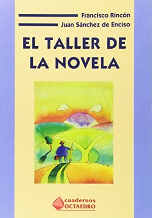 El Taller De La Novela