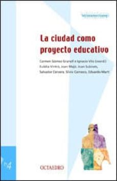 La Ciudad Como Proyecto Educativo