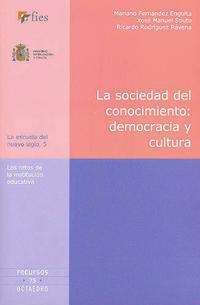 La Sociedad Del Conocimiento : Democracia Y Cultura
