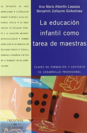 La Educación Infantil Como Tarea De Maestras