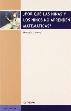 Por Qué Las Niñas Y Los Niños No Aprenden Matemáticas?