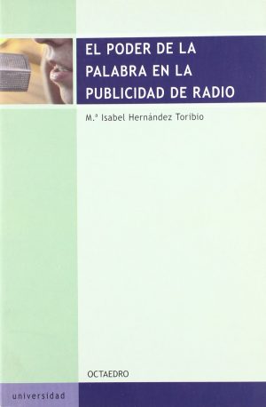 El Poder De La Palabra En La Publicidad De Radio
