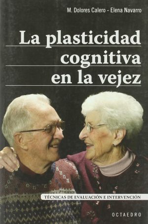 La Plasticidad Cognitiva En La Vejez