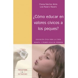 Como Educar En Valores Cívicos A Los Peques?