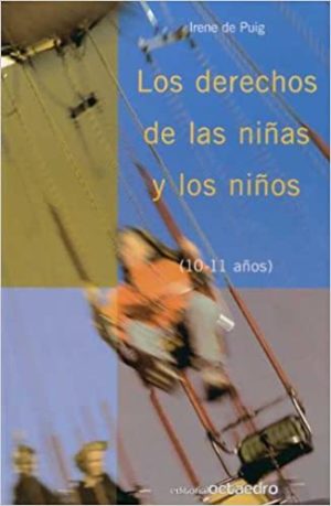 Derechos De Las Niñas Y De Los Niños (10-11 Años)