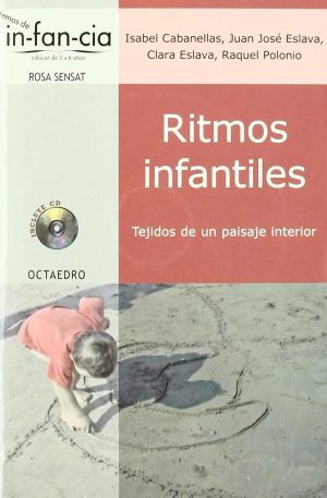 Ritmos Infantiles : Tejidos De Un Paisaje Interior