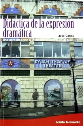 Didáctica De La Expresión Dramática