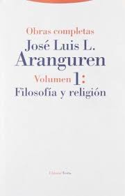 O.C. Aranguren, I : Filosofía Y Religión