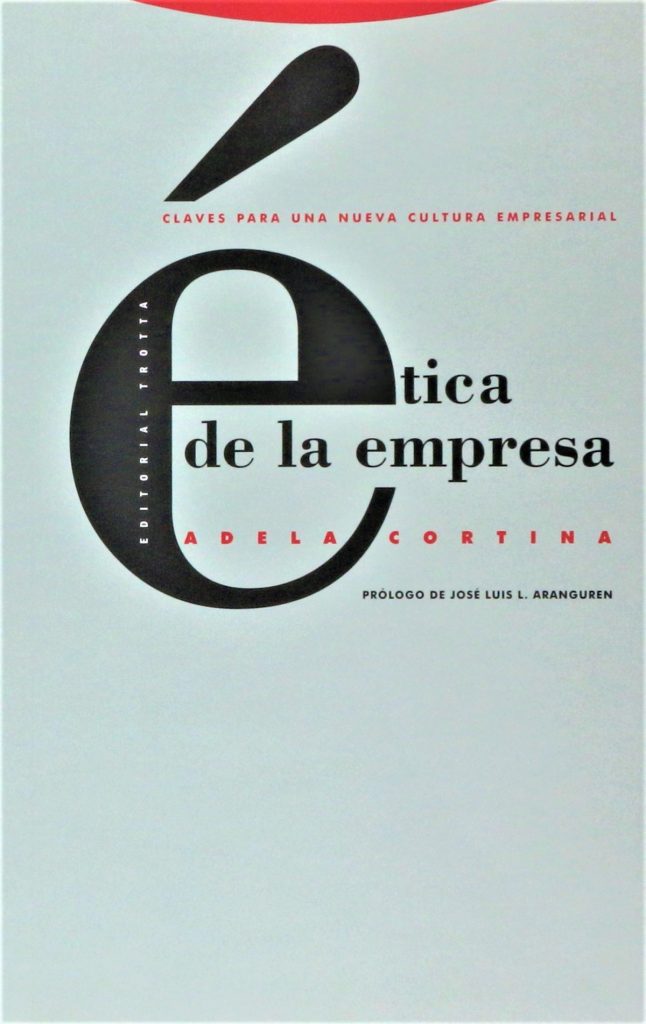 Ética De La Empresa: Claves Para Una Nueva Cultura Empresarial