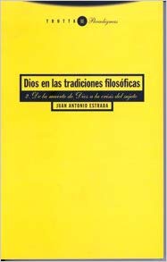 Dios En Las Tradiciones Filosóficas 2: