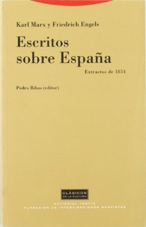 Escritos Sobre España : Extractos De 1854