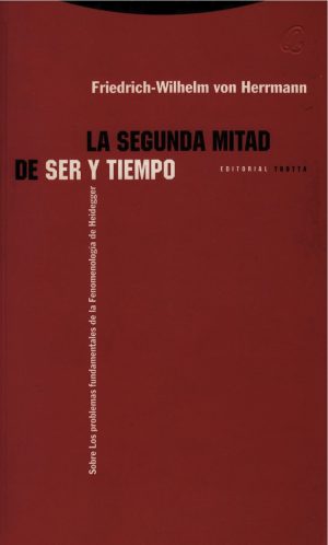 La Segunda Mitad De Ser Y Tiempo