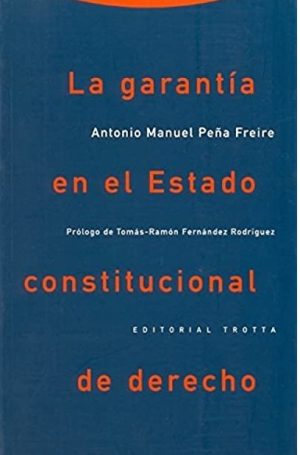 La garantía en el Estado constitucional de derecho