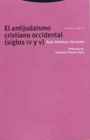 El antijudaísmo cristiano occidental: Siglos IV - V