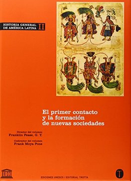Historia General De América Latina II : Primer Contacto Y La Formación…