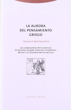 La aurora del pensamiento griego