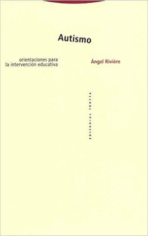 Autismo: orientaciones para la intervención educativa