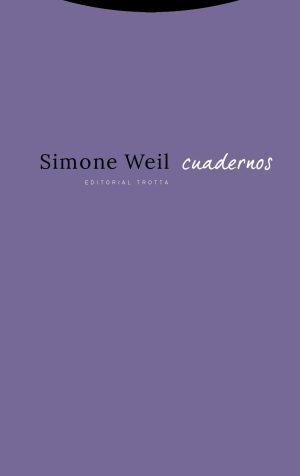 Cuadernos - Simone Weil