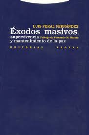 Éxodos masivos, supervivencia y mantenimiento de la paz