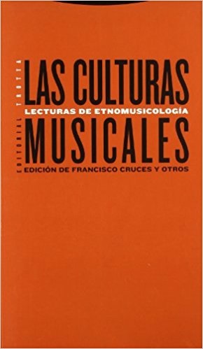 Culturas Musicales: Lecturas De Etnomusicología