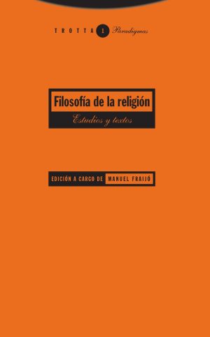 Filosofía De La Religión : Estudios Y Textos