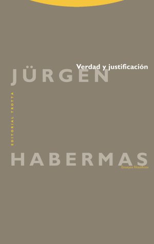 Verdad Y Justificación : Ensayos Filosóficos