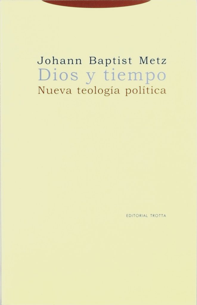 Dios Y Tiempo : Nueva Teología Política