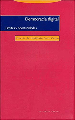 Democracia Digital: Límites Y Oportunidades