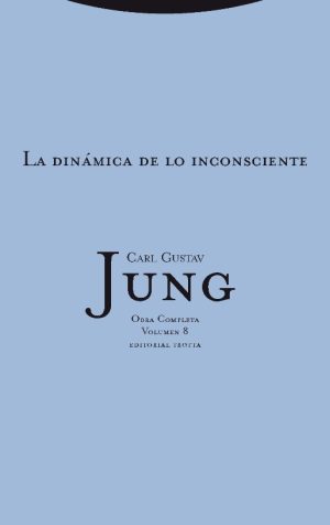 O.C. Jung, 08 : La Dinámica De Lo Inconsciente (Rust.)